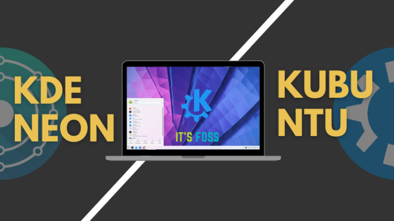 KDE Neon vs Kubuntu: What’s the Difference Between the Two KDE Distribution?