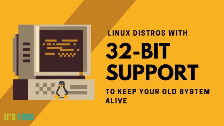 11 Linux Distributions You Can Rely on for Your Ancient 32-bit Computer