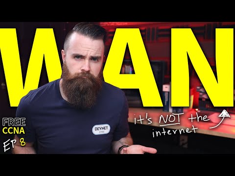 WAN….it’s not the internet!! (sometimes) // FREE CCNA // EP 8