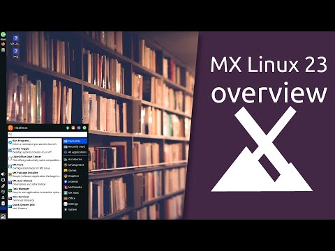 MX Linux 23 overview | simple configuration, high stability, solid performance.