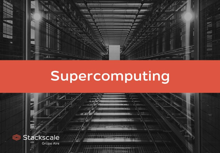 What is supercomputing? | Stackscale