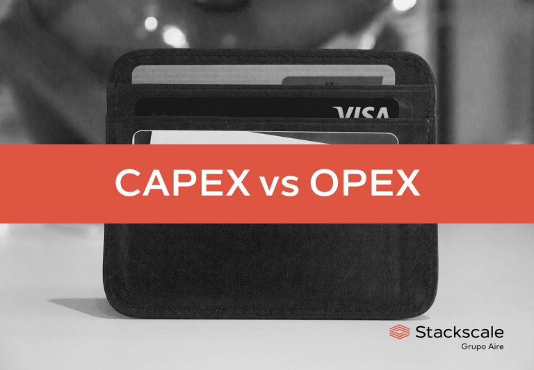 CAPEX vs OPEX in IT projects | Stackscale