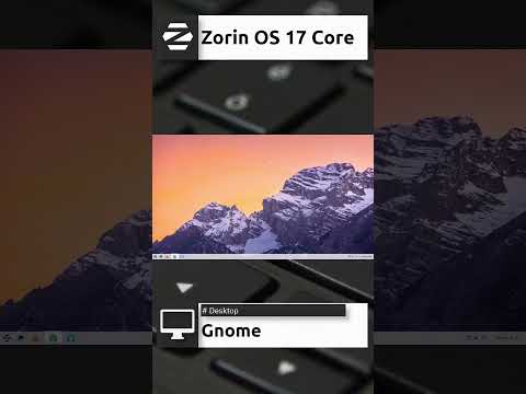 Zorin OS 17 Core Quick Overview #shorts