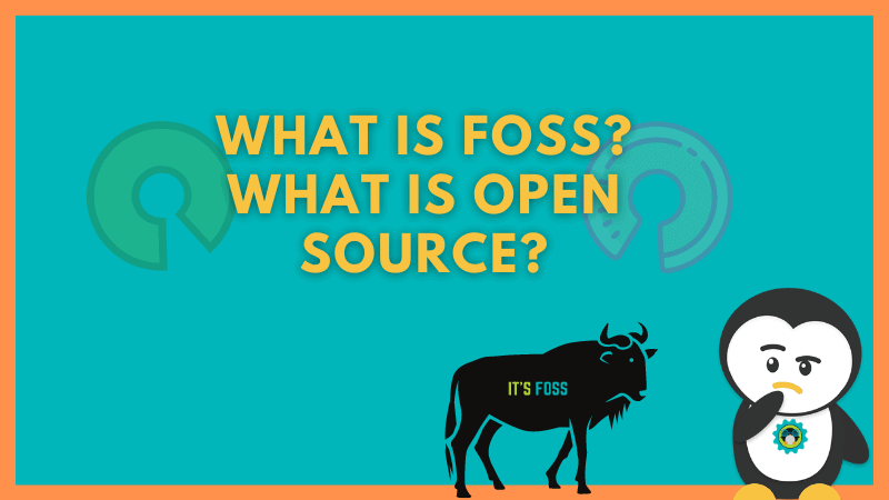 What Is FOSS?